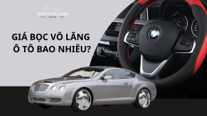 Giá bọc vô lăng ô tô bao nhiêu? Phụ thuộc vào những yếu tố nào?